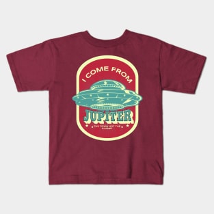 I come from Jupiter,  the town not the planet Kids T-Shirt